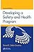 Developing a Safety and Health Program (English Edition)