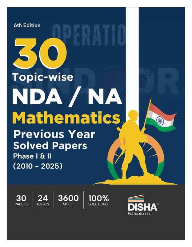 Image of Disha 30 Topic-wise NDA / NA Mathematics Previous Year Solved Papers Phase I & II (2010 - 2025) 6th Edition | 16 Years Authentic Papers | 3600 MCQs