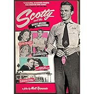 Scotty and the Secret History of Hollywood