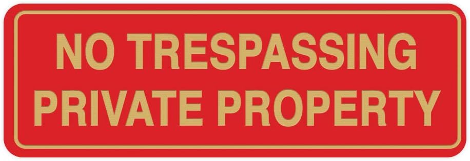 Standard No Trespassing Private Property Sign - Red/Gold - Medium