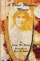 A Dead Woman's Mirror 0984125019 Book Cover