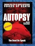 Autopsy: Voices of Death