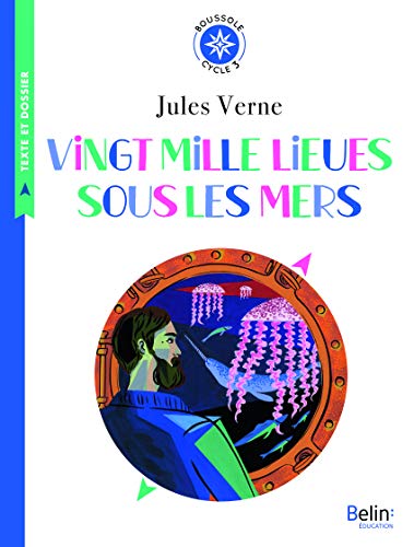 Télécharger Vingt mille lieues sous les mers : Cycle 3 Livre eBook France