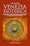 venezia meteo  Venezia esoterica (Italian Edition)