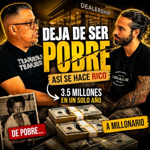 EP#162 - C&oacute;mo salir de la pobreza: el m&eacute;todo que convirti&oacute; a un vendedor en millonario