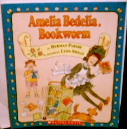 Amelia Bedelia, Bookworm 0439576601 Book Cover