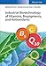 Produktbild Industrial Biotechnology of Vitamins, Biopigments, and Antioxidants