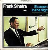 Frank Sinatra - Strangers in the Night - Summer Wind - All Or Nothing At All, Call Me - You're Driving Me Crazy - On A Clear Day - My Baby Just Cares For Me - Downtown - Yes Sir That's My Baby - The most Beautiful Girl In The World