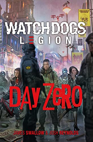 GIORNO ZERO Day Zero. Watch Dogs. Legion