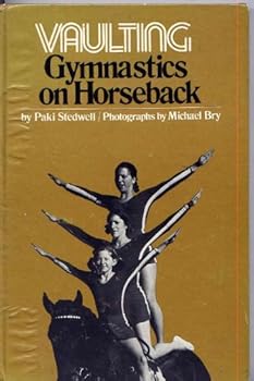 Paperback Vaulting: Gymnastics on horseback Book