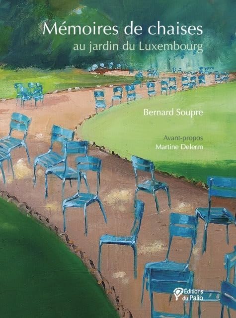 Mémoires de chaises au jardin du Luxembourg Paperback – Big Book, 23 Nov. 2017