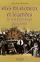 Download Sites mystérieux et légendes de nos provinces françaises PDF