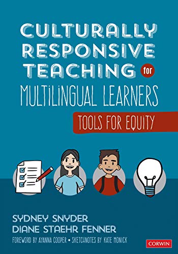 Amazon Com Culturally Responsive Teaching For Multilingual Learners Tools For Equity Ebook Snyder Sydney Cail Fenner Diane Staehr Kindle Store