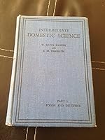 Intermediate Domestic Science, Part 1 Foods and Dietetics B001XT9QMA Book Cover