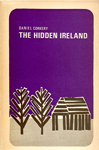THE HIDDEN IRELAND, A STUDY OF GAELIC MUNSTER I... B004H28VSU Book Cover