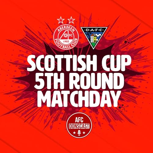 Scottish Cup Matchday - Dunfermline Athletic Podcast Por  arte de portada