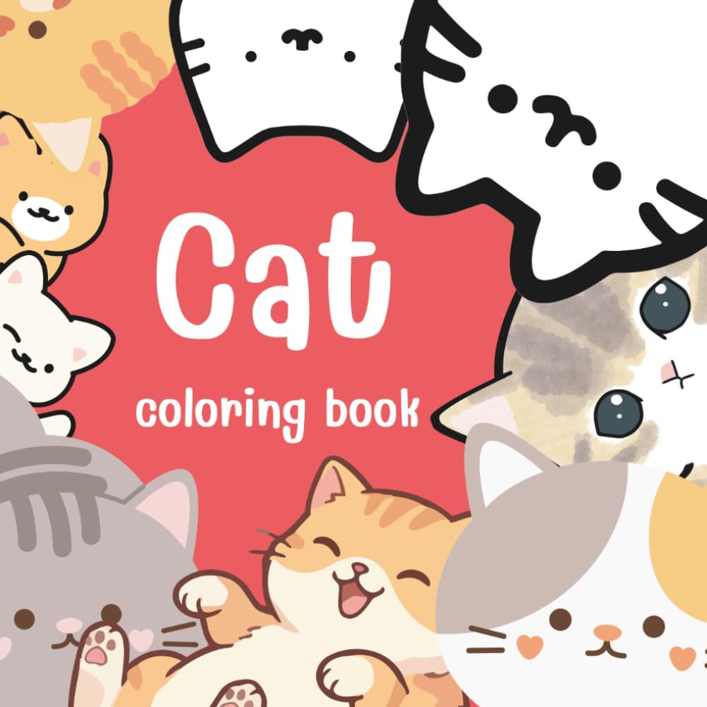 Cute Cats Coloring Book for Kids Ages 4-8: Fun and Easy Cat Coloring Pages for Boys and Girls | Adorable Kittens, Playful Cats, and Relaxing Activities for Children