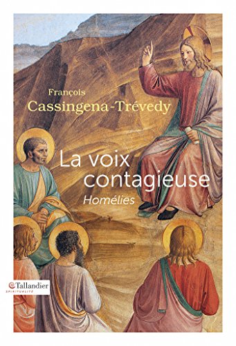 Télécharger La voix contagieuse (Spiritualité) Gratuit