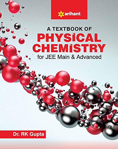 Buy A Textbook of Physical Chemistry for JEE Main and Advanced Book ...