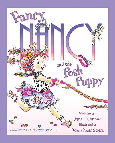 Fancy Nancy and the Posh Puppy Fancy Nancy and the Posh Puppy