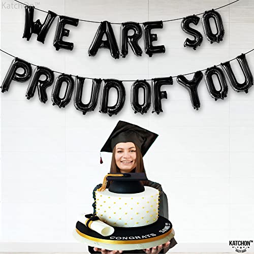Image of KatchOn, Black We Are So Proud of You Balloons - 16 Inch | Proud Of You Balloon Banner for Graduation Decorations 2026, Graduation Balloons, 2026 Graduation Decorations