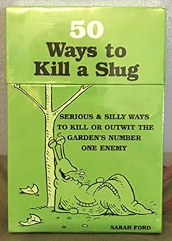 Hardcover 50 Ways to Kill a Slug Card Deck Book