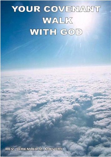 Your covenant walk with God eBook : mokaya, Jeremiah: Amazon.ca: Kindle ...