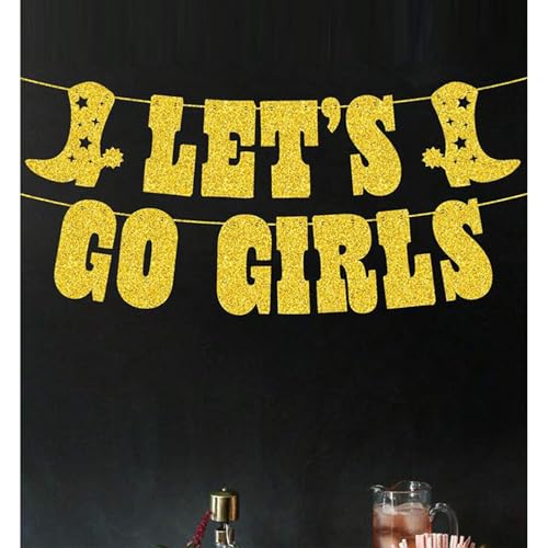 Lets Go Girls Glitter Banner -Bachelorette Party Decorations Bridal Shower Hen Night Hanging Flag Sign Photo Booth Backdrop Props for Cowgirl Western Bridal Wedding Party Supplies (Gold)