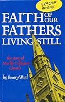 Faith of our Fathers Living Still: The Story of Marble Collegiate Church B0006CU8AY Book Cover