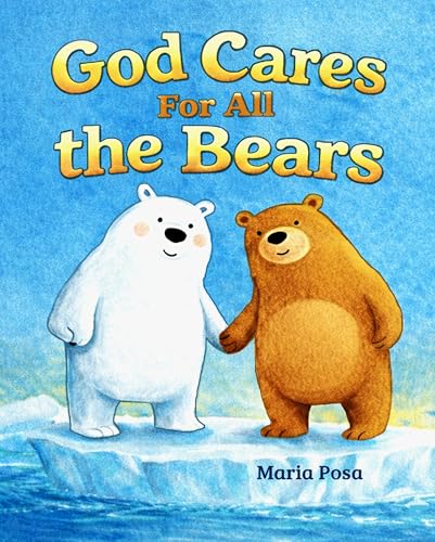God Cares for All the Bears