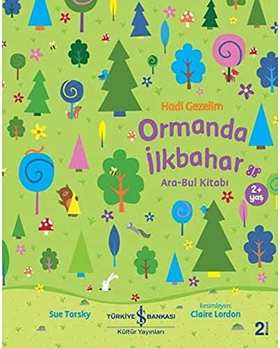 Hadi Gezelim - Ormanda İlkbahar: Ara-Bul Kitabı