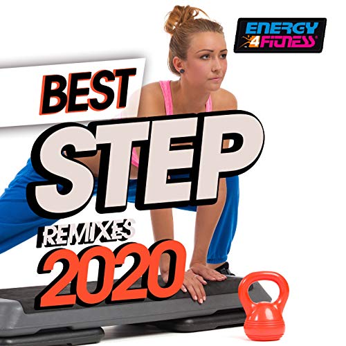 Best Step Remixes 2020 (15 Tracks Non-Stop Mixed Compilation for Fitness & Workout - 132 Bpm / 32 Count)