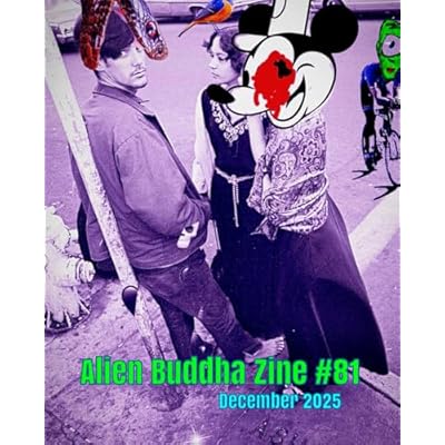 Alien Buddha Zine #81