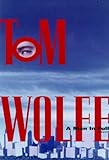 tom wolfe escritor libros  A Man in Full: A Novel (English Edition)