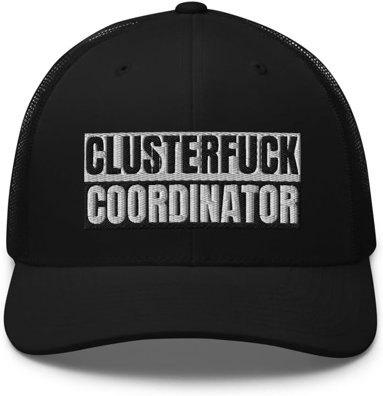 Clusterfuck Coordinator Curved Bill Trucker Hat Mid Crown Adjustable Funny Adult Humor Cap