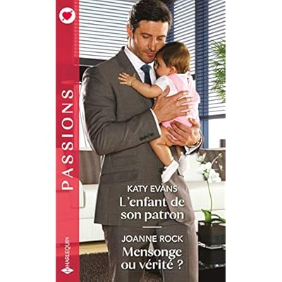 L'enfant de son patron - Mensonge ou v&eacute;rit&eacute; ?