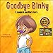 Children's book: “Goodbye Binky”-A magical Pacifier Story: children's books for ages 2-4 - Growing up with love and care (Bedtime stories Kids books collection)