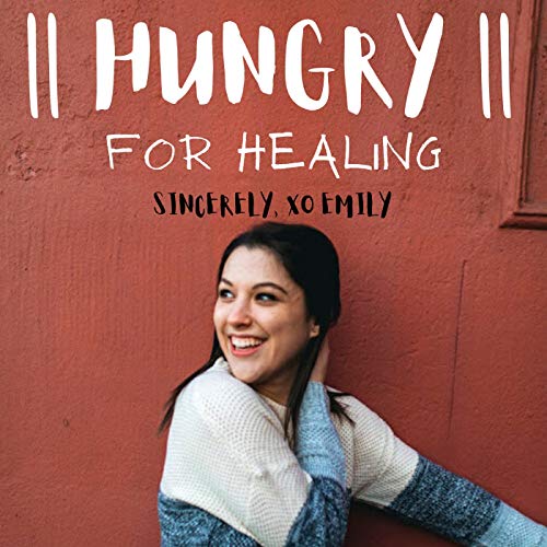 Hungry for Healing Podcast Por Emily Formea arte de portada