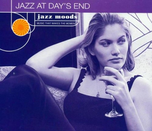 Jazz Moods: Jazz at Day's End