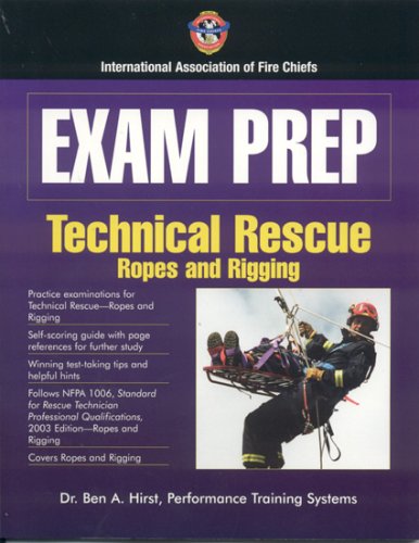 Exam Prep: Technical Rescue-Ropes and Rigging: .: 9780763728502 ...