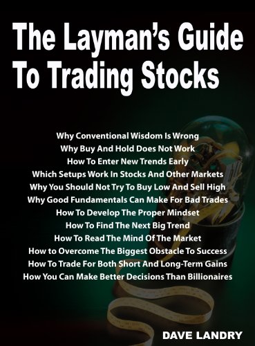 The Layman's Guide To Trading Stocks