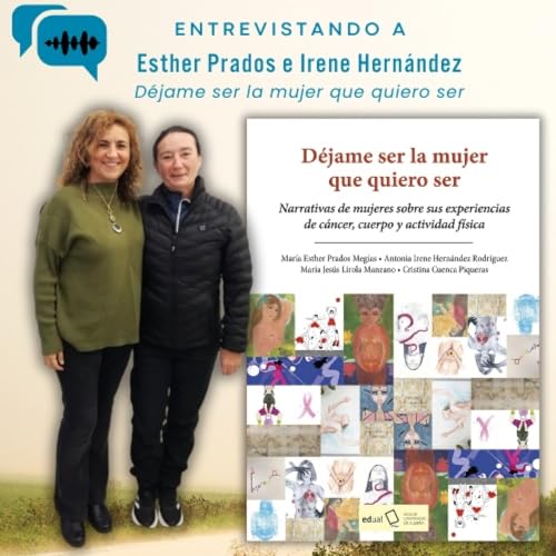 Narrativas de mujeres sobre sus experiencias de c&aacute;ncer, cuerpo y actividad f&iacute;sica