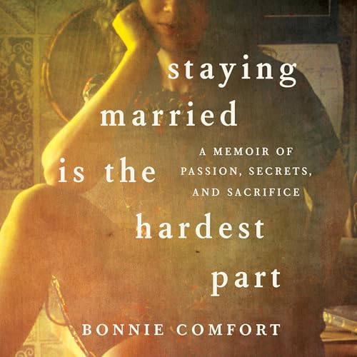 Staying Married Is the Hardest Part by Bonnie Comfort episode artwork