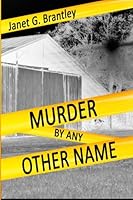 Murder by Any Other Name 1502537419 Book Cover