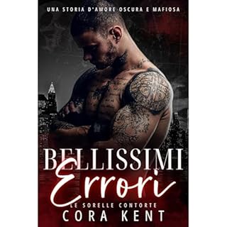 Bellissimi Errori Audiobook By Cora Kent cover art