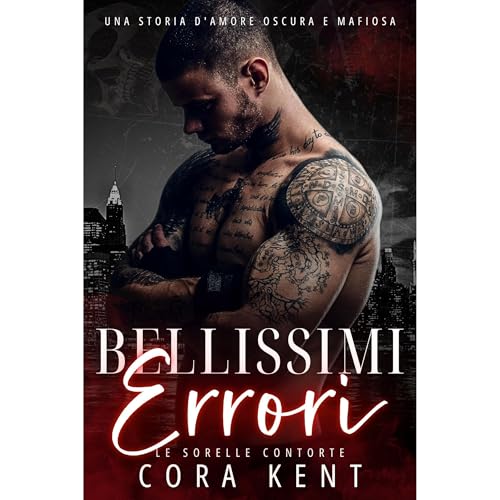 Bellissimi Errori Audiolibro Por Cora Kent arte de portada