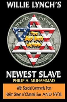 Paperback The HipHop Nation: Willie Lynch's Newest Slave Book