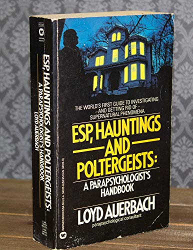 Cover of ESP, Hauntings and Poltergeists: A Parapsychologist's Handbook