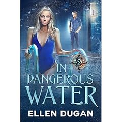 In Dangerous Water Audiolibro Por Ellen Dugan arte de portada