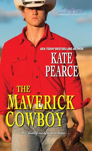The Maverick Cowboy (Morgan Ranch Book 2)